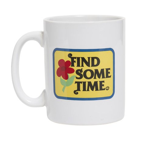 FIND SOME TIME MUG